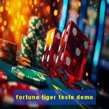 fortune tiger teste demo